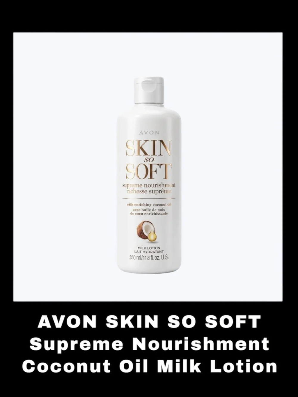 AVON SKIN SO SOFT Supreme Nourishment Coconut Oil 11.8 Fluid Ounces Milk Lotion